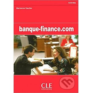 Banque-finance.com: Cahier d´activités - Marianne Gautier