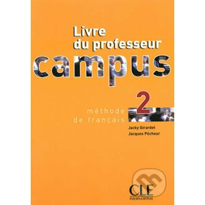 Campus 2: Guide pédagogique - Jacky Girardet