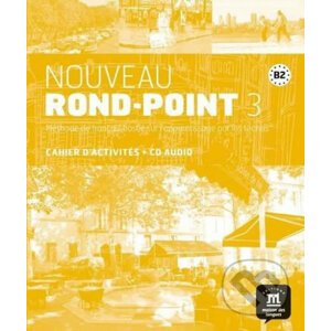 Nouveau Rond-Point 3 (B2) – Cahier d'activites + CD - Klett