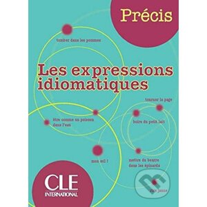 Precis: Les expressions idiomatiques - Isabelle Chollet