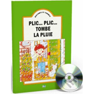 Raconte et Chante: Plic… plic, tombe la pluie (Guide pédagogique + Audio CD) - Eli
