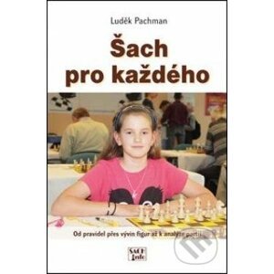 Šach pro každého - Luděk Pachaman