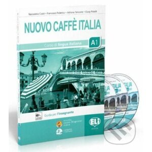 Nuovo Caffe Italia 1 A1 - Guida per l´insegnante + 2 audio CDs - Nazzarena Cozzi