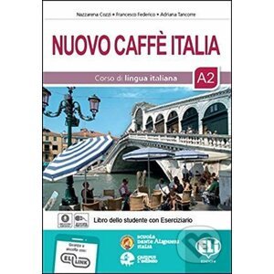 Nuovo Caffe Italia 2 A2 - Libro Studente con Eserciziario + 1 audio CD - Nazzarena Cozzi