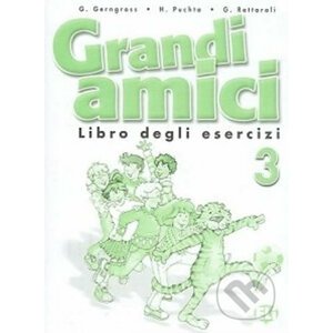 Grandi amici - 3: Libro degli esercizi - Günter Gerngross