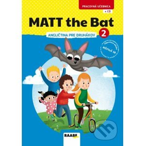 MATT the bat 2 – pracovná učebnica - Miluška Karásková, Kateřina Zídková, Kateřina Dvořáková