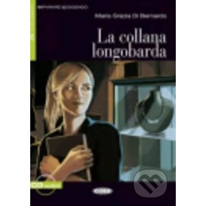 La Collanda Longobarda + CD (Black Cat Readers ITA Level 2) - Maria-Grazia Di Bernardo