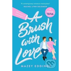 A Brush with Love - Mazey Eddings