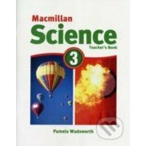 Macmillan Science 3: Teacher's book - MacMillan