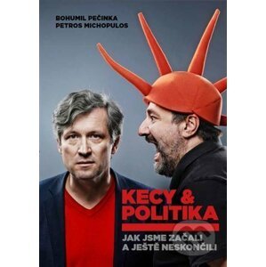 Kecy & politika - Petros Michopulos, Bohumil Pečinka