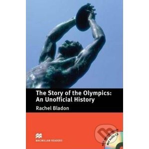 Story of the Olympics: The An Unofficial History - Rachel Bladon