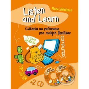 Listen and Learn: Cvičenia na počúvanie pre malých školákov - Marie Zahálková