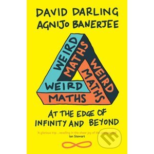 Weird Maths - David Darling, Agnijo Banerjee