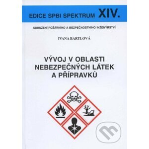 Vývoj v oblasti nebezpečných látek a přípravků - Ivana Bartlová