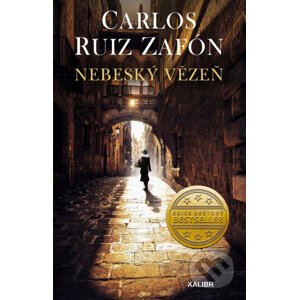 Stín větru 3: Nebeský vězeň - Carlos Ruiz Zafón
