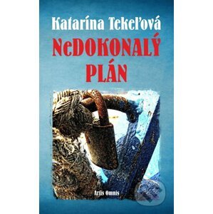 NeDokonalý plán - Katarína Tekeľová