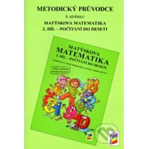 Metodický průvodce k učebnici Matýskova matematika, 2. díl - NNS