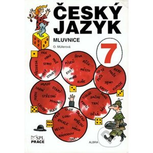 Český jazyk pro 7. ročník - Mluvnice - Olga Müllerová