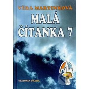 Malá čítanka 7 - Věra Martinková