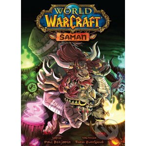 World of Warcraft: Šaman - Paul Benjamin