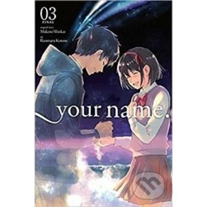 Your name - Makoto Shinkai, Ranmaru Kotone (ilustrátor)