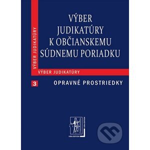 Výber judikatúry k Občianskemu súdnemu poriadku - Wolters Kluwer (Iura Edition)
