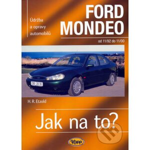 Ford Mondeo od 11/92 do 11/00 - Hans-Rüdiger Etzold
