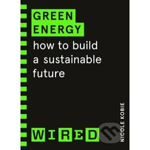 Green Energy (Wired guides) - Nicole Kobie