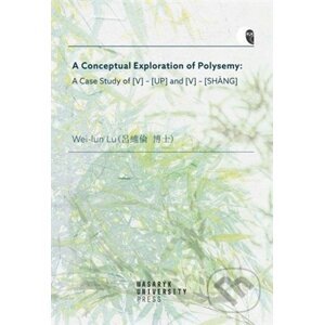 A Conceptual Exploration of Polysemy - Lu Wei-Iun