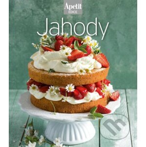 Jahody - kuchařka z edice Apetit - BURDA Media 2000