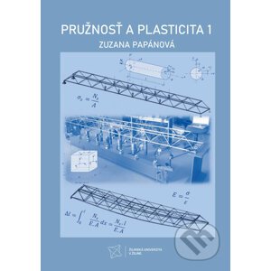Pružnosť a plasticita 1 - Zuzana Papánová