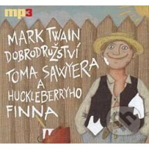 Dobrodružství Toma Sawyera a Huckleberryho Finna (audioknihy) - Mark Twain