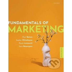 Fundamentals of Marketing - Paul Baines, Sophie Whitehouse, Sara Rosengren, Paolo Antonetti