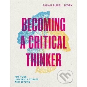 Becoming a Critical Thinker - Sarah Birrell Ivory