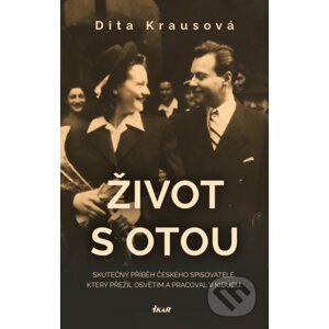 Život s Otou - Dita Kraus