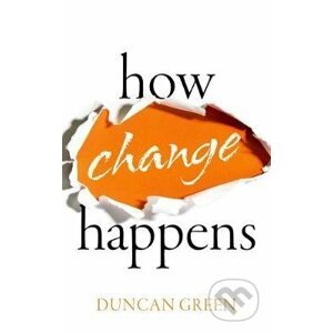 How Change Happens - Duncan Green