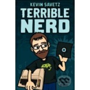 Terrible Nerd - Kevin Savetz