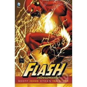 Flash: Znovuzrození - Geoff Johns, Ethan Van Sciver
