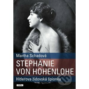 Stephanie von Hohenlohe - Marta Schadová