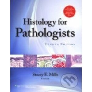 Histology for Pathologists - Stacey E. Mills