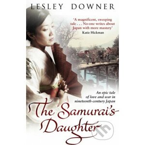 The Samurai's Daughter - Lesley Downer