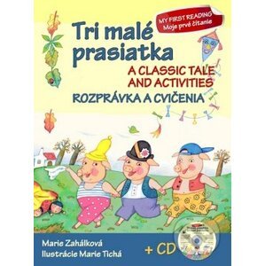 Tri malé prasiatka - Rozprávka a cvičenia - Marie Zahálková