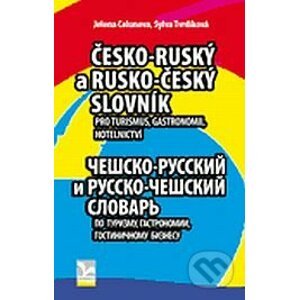 Česko-ruský a rusko-český slovník - Jelena Celunova, Sylva Tvrdíková