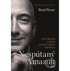 Nespútaný Amazon - Brad Stone