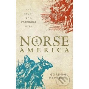 Norse America - Gordon Campbell