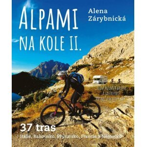 Alpami na kole II. - Alena Zárybnická
