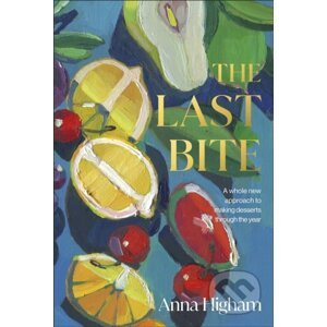 The Last Bite - Anna Higham