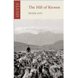 The Hill of Kronos - Peter Levi