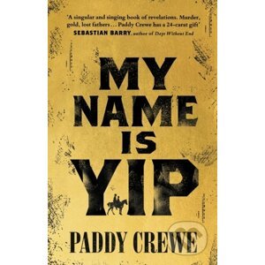 My Name is Yip - Paddy Crewe