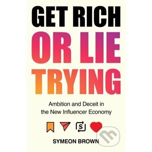 Get Rich or Lie Trying - Symeon Brown